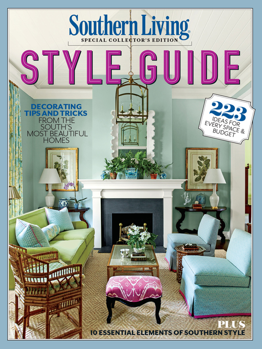 Title details for Southern Living Style Guide by The Editors of Southern Living - Available